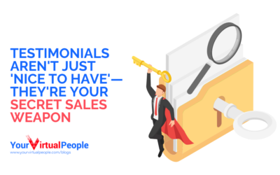 Testimonials Aren’t Just “Nice to Have” – They’re Your Secret Sales Weapon