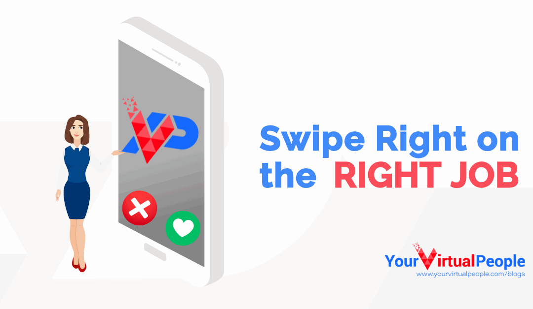 Swipe Right on the Right Job